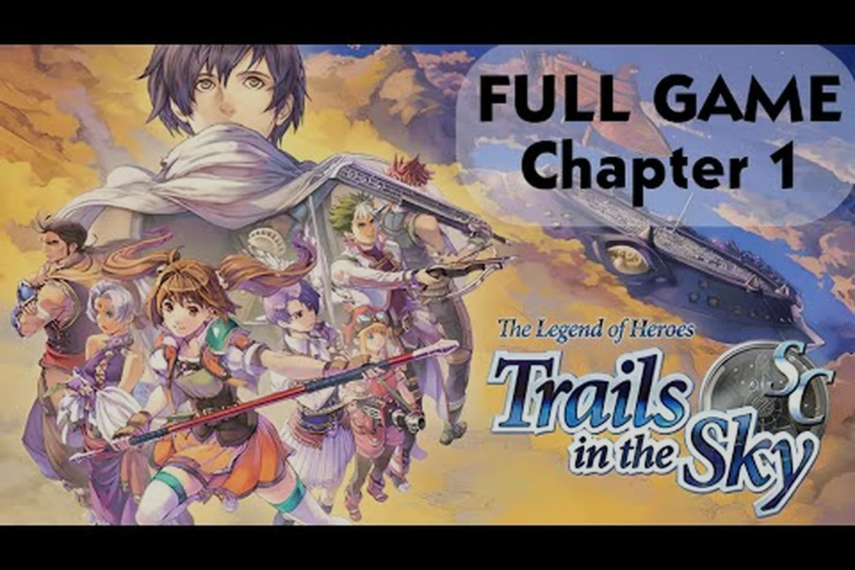 Trails in the Sky 2nd Chapter Prologue Walkthrough Guide