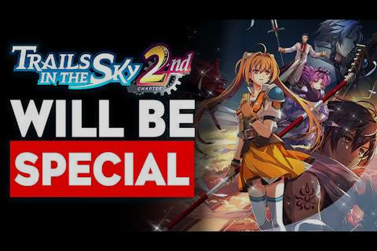 Trails in the Sky 2nd Chapter Remake Improvements Guide